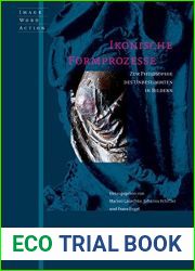 Ikonische Formprozesse: Zur Philosophie des Unbestimmten in Bildern (Image Word Action Bild Wort Aktion Imago Sermo Actio 3) (German Edition)