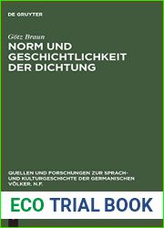 Norm und Geschichtlichkeit der Dichtung: Klassisch-romantische Asthetik und moderne Literatur (Quellen und Forschungen zur Sprach- und … Volker. N.F., 81) (German Edition)