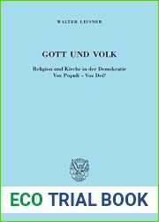 Gott Und Volk: Religion Und Kirche in Der Demokratie. Vox Populi - Vox Dei?