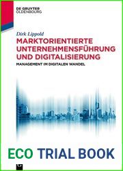 Marktorientierte Unternehmensfuhrung und Digitalisierung: Management im digitalen Wandel (De Gruyter Studium) (German Edition)
