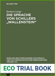 Die Sprache Von Schillers and quot;Wallenstein and quot; (Quellen Und Forschungen Zur Sprach- Und Kulturgeschichte der) (German Edition)
