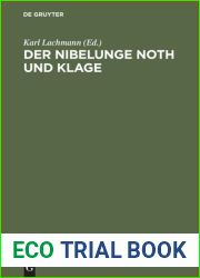 Der Nibelunge Noth und Klage
