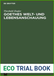 Goethes Welt- und Lebensanschauung (German Edition)