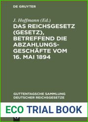 Das Reichsgesetz (Gesetz), Betreffend Die Abzahlungsgesch?fte Vom 16. Mai 1894: Mit Einleitung, Anmerkungen Und Sachregister