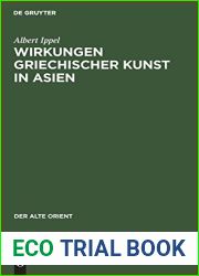 Wirkungen griechischer Kunst in Asien (Der alte Orient, 39, 1 2) (German Edition)