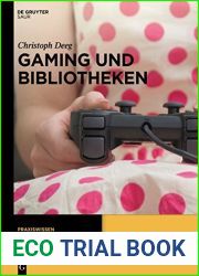 Gaming und Bibliotheken (Praxiswissen) (German Edition)