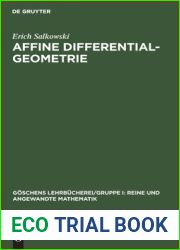 Affine Differentialgeometrie (Goschens Lehrbucherei Gruppe I: Reine und angewandte Mathematik, 22) (German Edition)