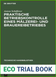 Praktische Betriebskontrolle eines Malzerei- und Brauereibetriebes (Technische Handbibliothek, 2) (German Edition)