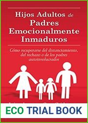 Hijos adultos de padres emocionalmente inmaduros