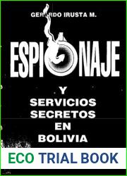 Espionaje y servicios secretos en Bolivia 1930 - 1980. Operacion Condor en marcha