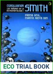 Piensa azul, cuenta hasta dos (Los Senores de la Instrumentalidad, #1)