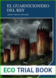 El guarnicionero del Rey (Spanish Edition)