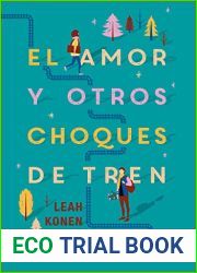 El amor y otros choques de tren