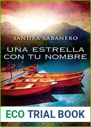 Una estrella con tu nombre: El verdadero amor es un largo viaje (Spanish Edition)
