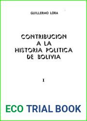 Contribucion a la historia politica de Bolivia