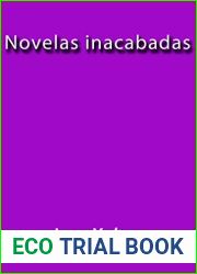 Novelas inacabadas (Spanish Edition)