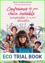 Confesiones de una chica invisible, incomprendida y (un poco) dramatica (Serie Confesiones, #1)