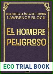 El hombre peligroso (Biblioteca clasica del crimen no 7)