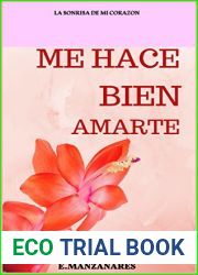 ME HACE BIEN AMARTE (Spanish Edition)