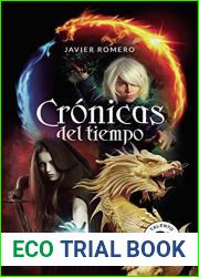 Cronicas del tiempo: La viajera (Spanish Edition)