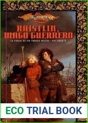 Raistlin, Mago Guerrero (La Forja De Un Tunica Negra, #3)