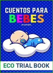 CUENTOS PARA BEBES EN ESPANOL: historias infantiles para dormir (Good Kids)