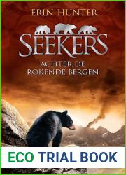 Achter de rokende bergen (Seekers, #3)