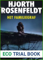 Het familiegraf (Sebastian Bergman, #3)