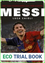 Messi: Het Ware Verhaal van een Jongen Die een Wereldster Werd (Dutch Edition)