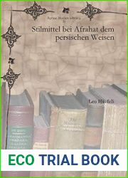 Stilmittel Bei Afrahat Dem Persischen Weisen (Syriac Studies Library) (German and Syriac Edition)