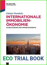 Internationale Immobilienokonomie: Globalisierung der Immobilienmarkte (De Gruyter Studium) (German Edition)