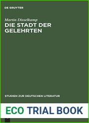 Die Stadt der Gelehrten: Studien zu Johann Joachim Winckelmanns Briefen aus Rom (Studien zur deutschen Literatur, 124) (German Edition)