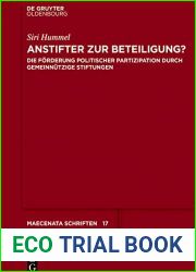 Anstifter zur Beteiligung?: Die Forderung politischer Partizipation durch gemeinnutzige Stiftungen (Maecenata Schriften 17) (German Edition)