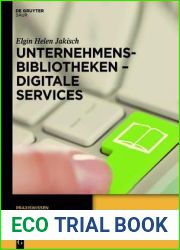 Unternehmensbibliotheken - Digitale Services (Praxiswissen) (German Edition)