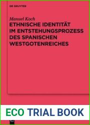 Ethnische Identitat im Entstehungsprozess des spanischen Westgotenreiches (Erganzungsbande zum Reallexikon der Germanischen Altertumskunde, 75) (German Edition)