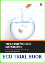 Von der Subprime-Krise zur Finanzkrise: Immobilienblase: Ursachen, Auswirkungen, Handlungsempfehlungen (German Edition)