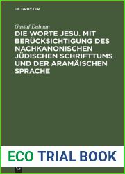 Die Worte Jesu. Mit Berucksichtigung des nachkanonischen judischen Schrifttums und der aramaischen Sprache : Band 1