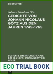 Gedichte von Johann Nicolaus Gotz aus den Jahren 1745-1765