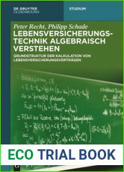 Lebensversicherungstechnik algebraisch verstehen (de Gruyter Studium) (German Edition)