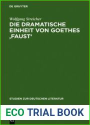 Die Dramatische Einheit Von Goethes ‘faust|: Betrachtet Unter Den Kategorien Substantialit?t Und Funktionalit?t