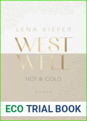 Hot and Cold (Westwell, #3)