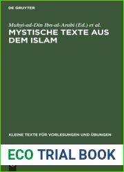 Mystische Texte aus dem Islam: Drei Gedichte des Arabi 1240 (Kleine Texte fur Vorlesungen und Ubungen, 105) (German Edition)