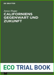 Californiens Gegenwart und Zukunft (German Edition)