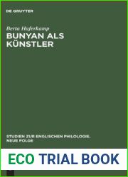 Bunyan als Kunstler: Stilkritische Studien zu seinem Hauptwerk and quot;The pilgrim|s progress and quot; (Studien zur englischen Philologie. Neue Folge, 4) (German Edition)