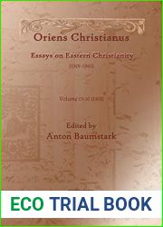 Oriens Christianus (1901-1939) (vol 15): Essays on Eastern Christianity (English and German Edition)