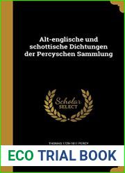 Alt-englische und schottische Dichtungen der Percyschen Sammlung (German Edition)