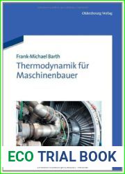 Thermodynamik fur Maschinenbauer (German Edition)