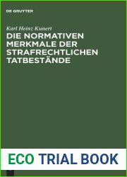 Die normativen Merkmale der strafrechtlichen Tatbestande (German Edition)