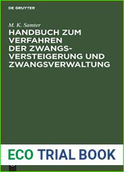 Handbuch zum Verfahren der Zwangsversteigerung und Zwangsverwaltung: Nach dem Reichsgesetz vom 24. Marz 1897. (Fassung vom 20. Mai 1898.). Ein … fur jungere Juristen (German Edition)