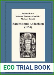 Katechismus-Andachten (1656): Kritische Ausgabe und Kommentar. Kritische Edition des Notentextes (Neudrucke deutscher Literaturwerke. N. F., 88) (German Edition)
